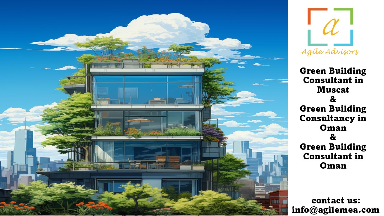 Green Building Consultant in Muscat