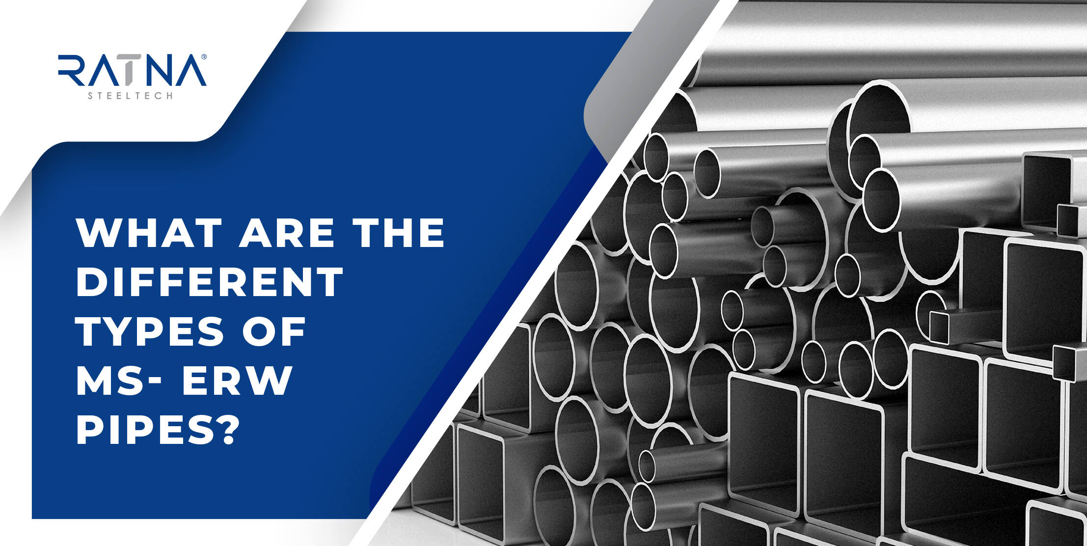 Different type of MS ERW Pipes by Ratna Steel Tech in Ahmedabad