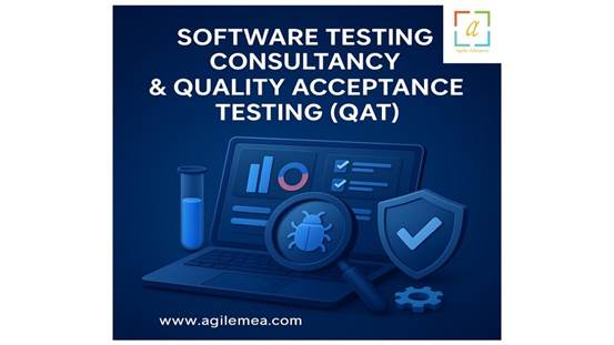 Why Every Modern Business Needs Expert Software Testing Consultancy & Quality Acceptance Testing (QAT)