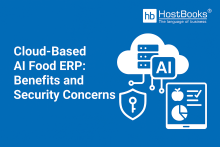 Cloud-Based AI ERP is transforming the food industry