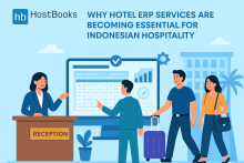 A modern flat-style illustration showing a hotel reception area where staff and guests interact. The HostBooks logo is placed at the top left, and the title ‘Why Hotel ERP Services Are Becoming Essential for Indonesian Hospitality’ is aligned horizontally next to it. The scene includes multiple people—hotel staff at the reception desk, a manager reviewing ERP data on a large digital screen, and guests arriving with luggage. Background elements include palm trees, buildings, and soft blue visuals using the c
