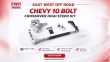 EWO Chevy 10 Bolt crossover high steer kit for lifted Chevy bump steer correction