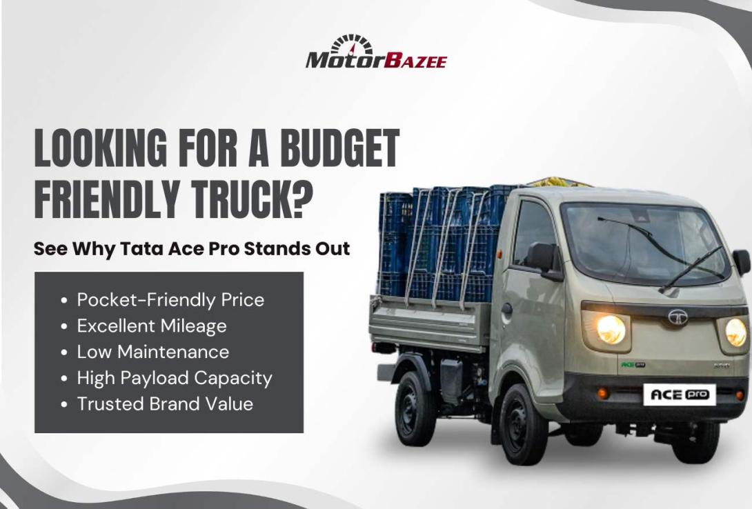 Looking for a Budget-Friendly Truck? See Why Tata Ace Pro Stands Out