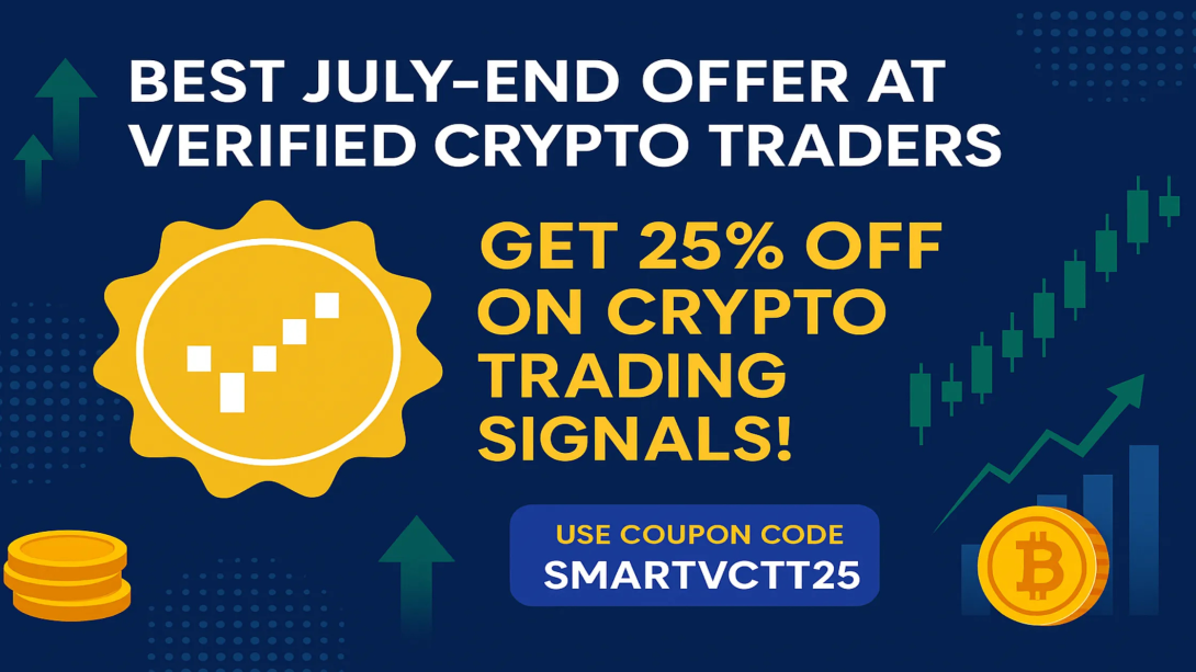 Best July-End Offer at Verified Crypto Traders: Get 25% Off on Crypto Trading Signals!