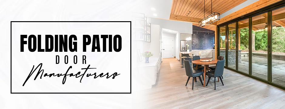 Folding patio door manufacturers