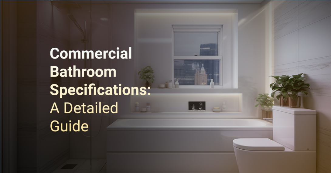 commercial bathroom specifications