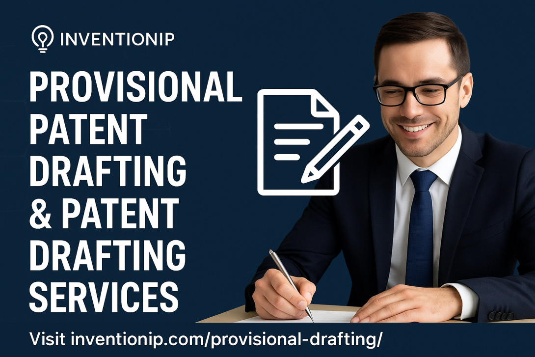 Provisional Patent Drafting & Expert Patent Drafting Services 