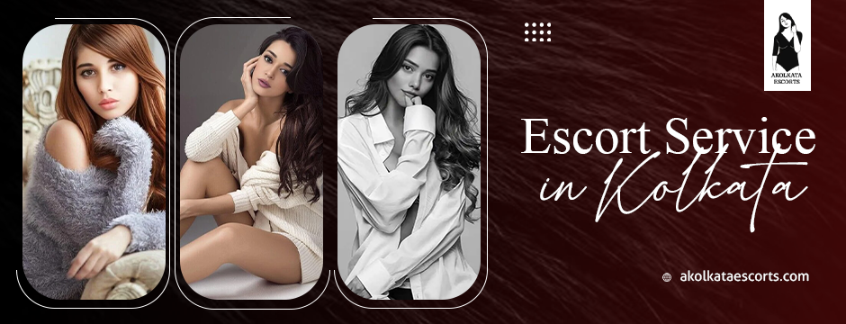 Escort Service in Kolkata