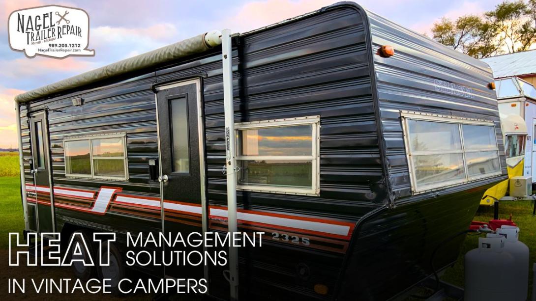 Heat Management Solutions in Vintage Campers