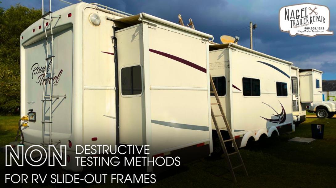 Non-Destructive Testing Methods for RV Slide-Out Frames