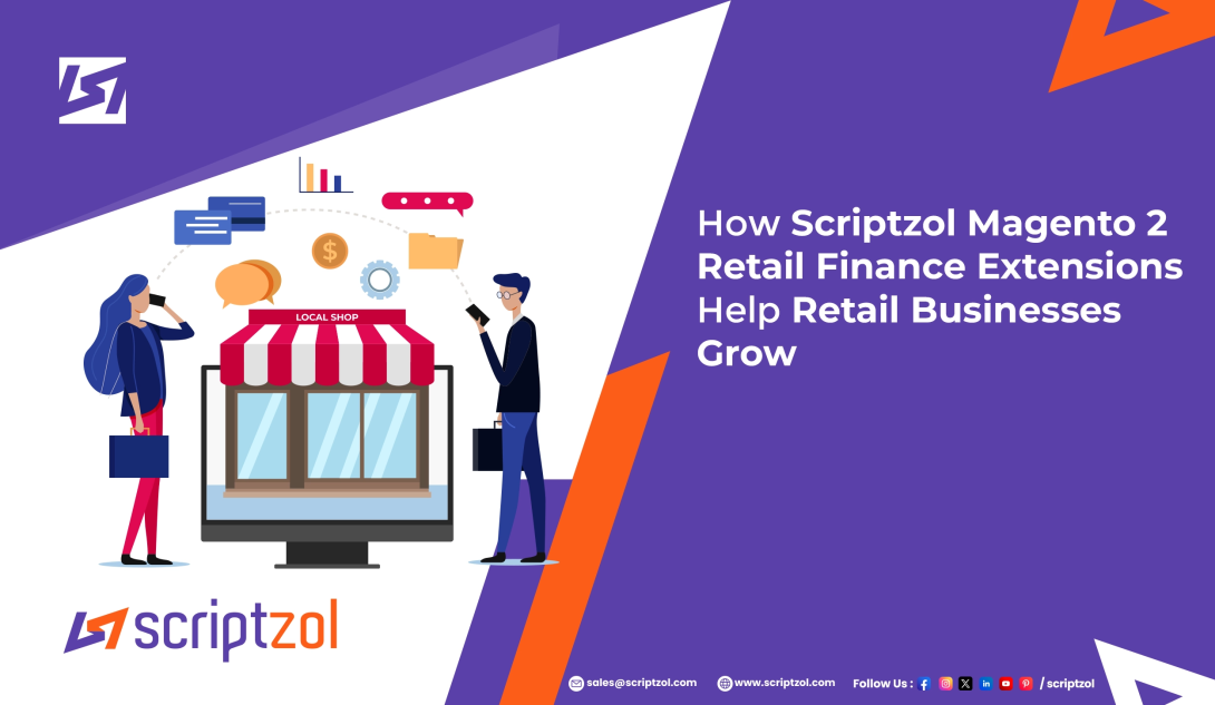 How Scriptzol Retail Finance Extensions Help Retail