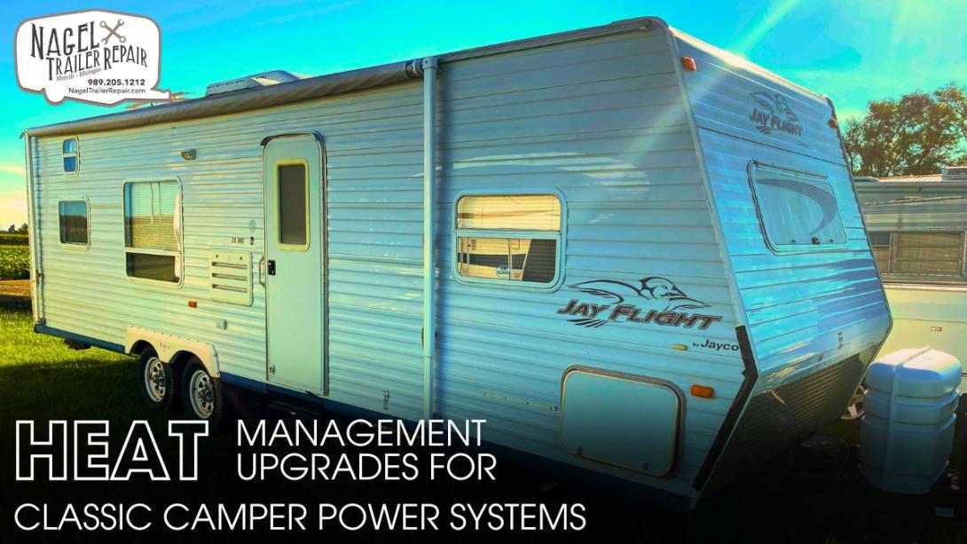 Heat Management Upgrades for Classic Camper Power Systems
