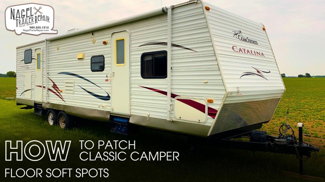How to Patch Classic Camper Floor Soft Spots