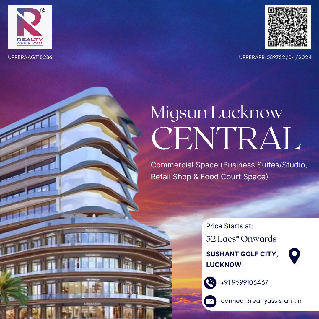Migsun Lucknow Central, Commercial space in Lucknow, Commercial Investment in Lucknow