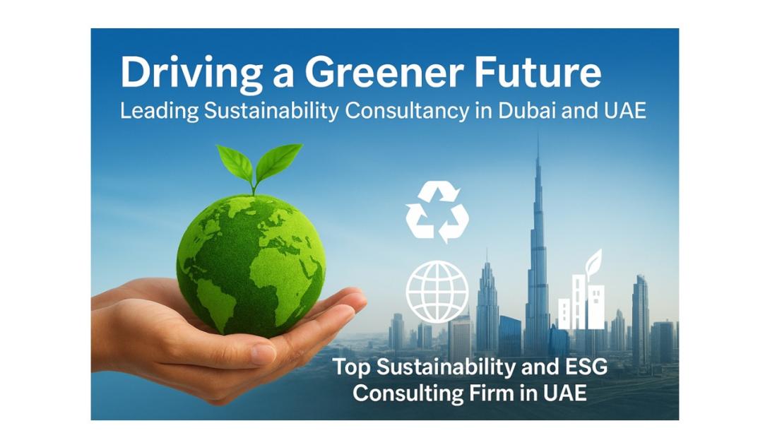 Discover how a leading Sustainability Consultancy in Dubai and UAE helps businesses implement effective ESG strategies aligned with national and global sustainability goals. Learn how the Top Sustainability and ESG Consulting Firm in UAE drives corporate responsibility and long-term value.