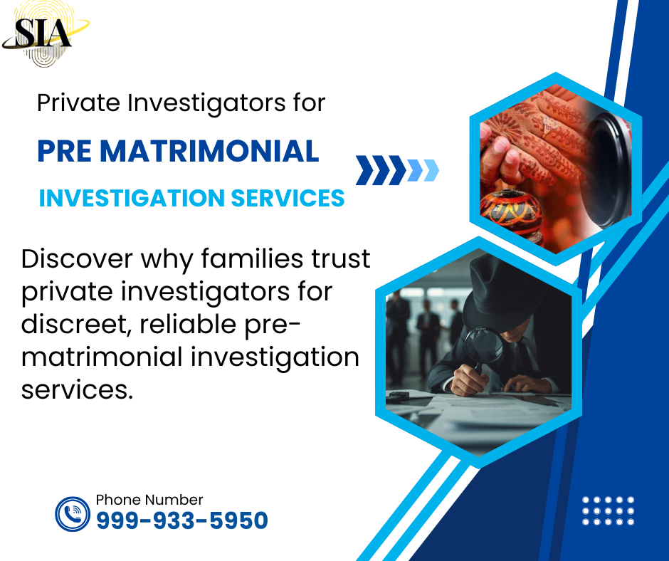 Private Investigators for Pre-Matrimonial Investigation Services