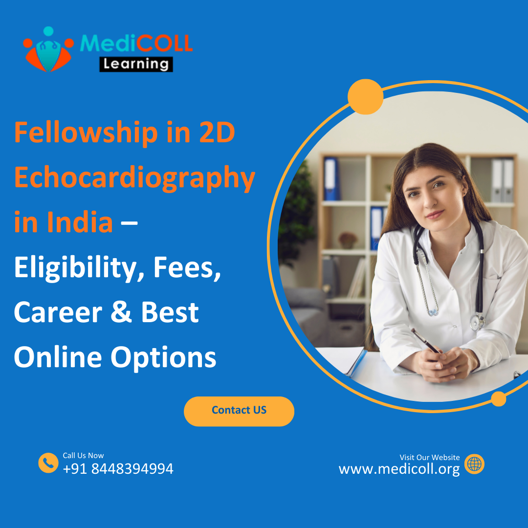 Fellowship in 2D Echocardiography After MBBS