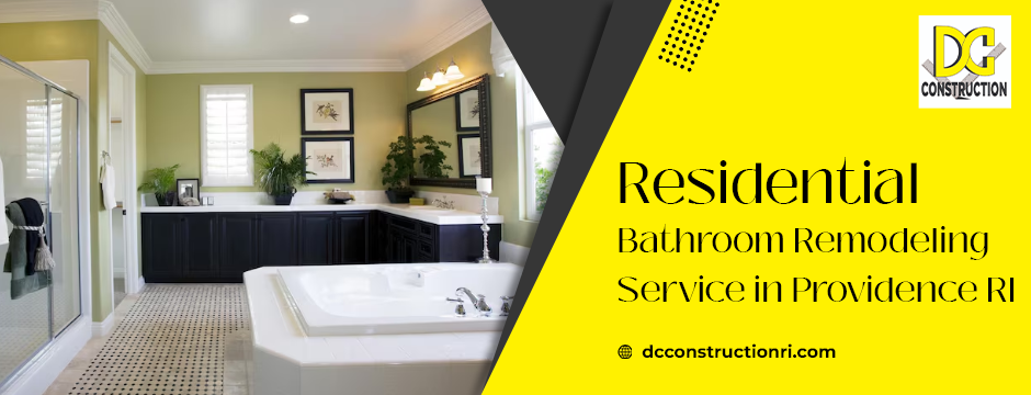 residential bathroom remodeling service in Providence RI