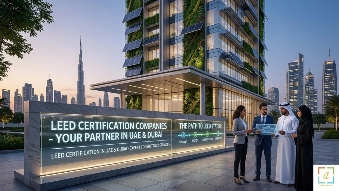 This article explains how LEED consultants help developers meet the Dubai 2040 Urban Master Plan goals, increase asset value, and achieve international sustainability standards.