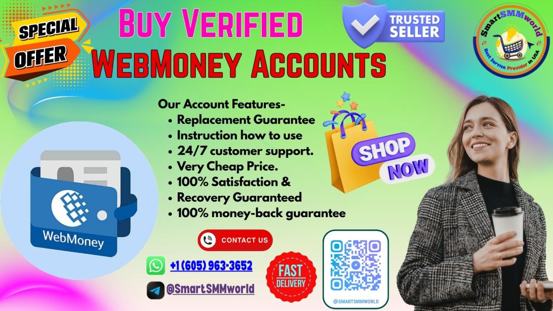 Safe and Easy Process to Buy Verified  WebMoney Accounts