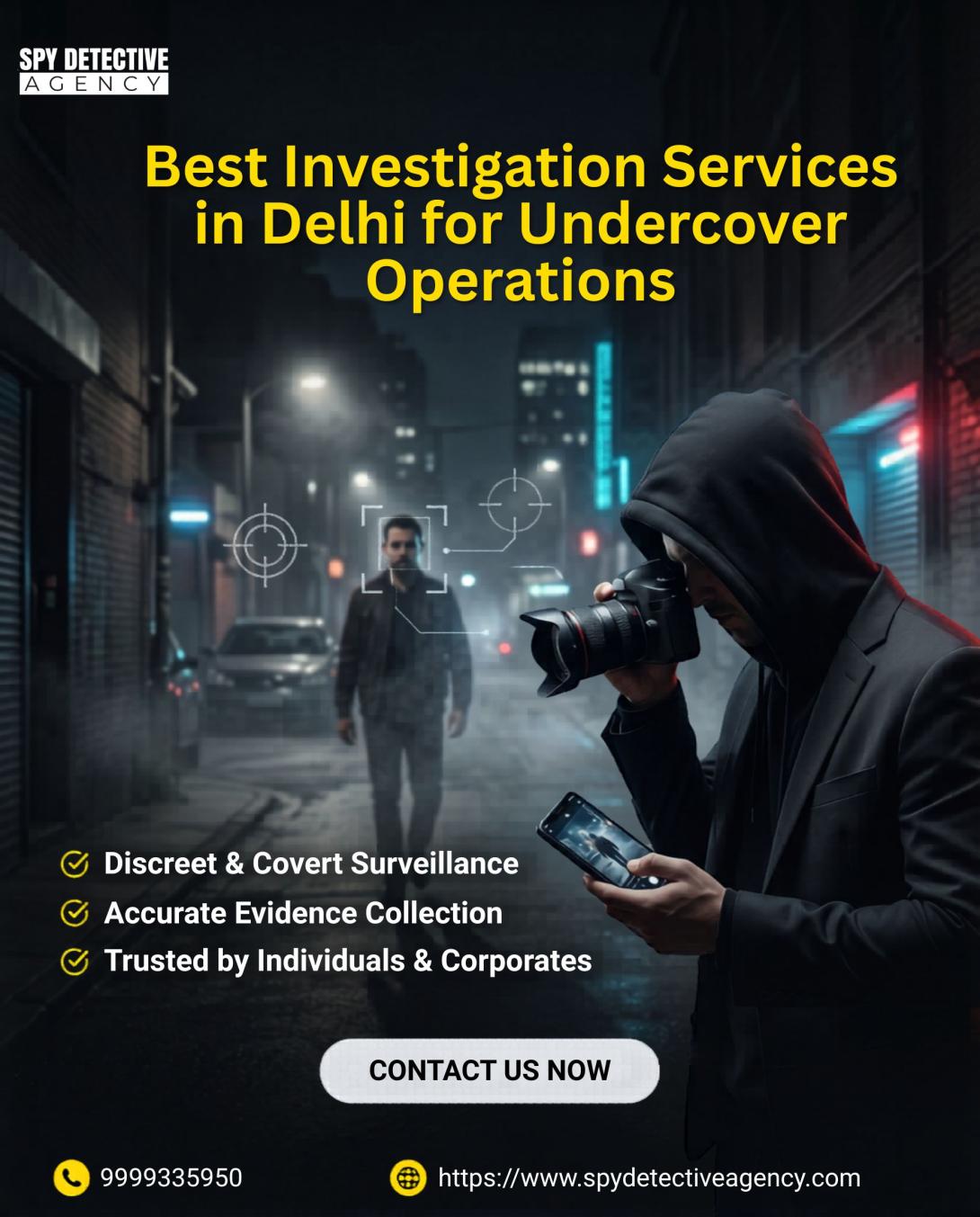  Best Investigation Services in Delhi for Undercover Operations