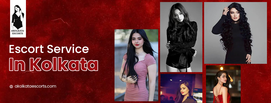 Escort Service In Kolkata