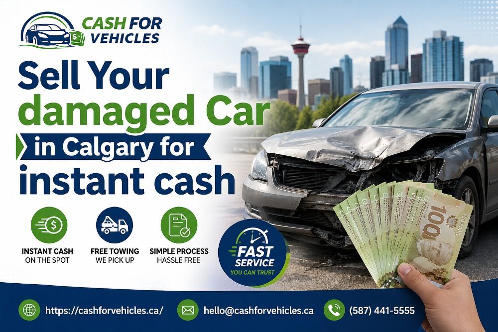 Sell Your damaged Car in Calgary for instant cash