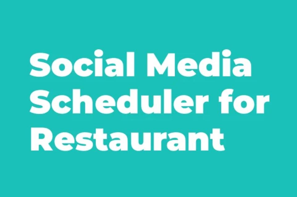 restaurant social media scheduler, automated posts for menu items & specials