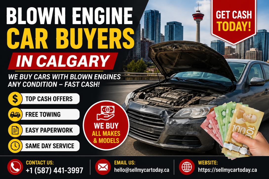 Blown Engine Car Buyers in Calgary
