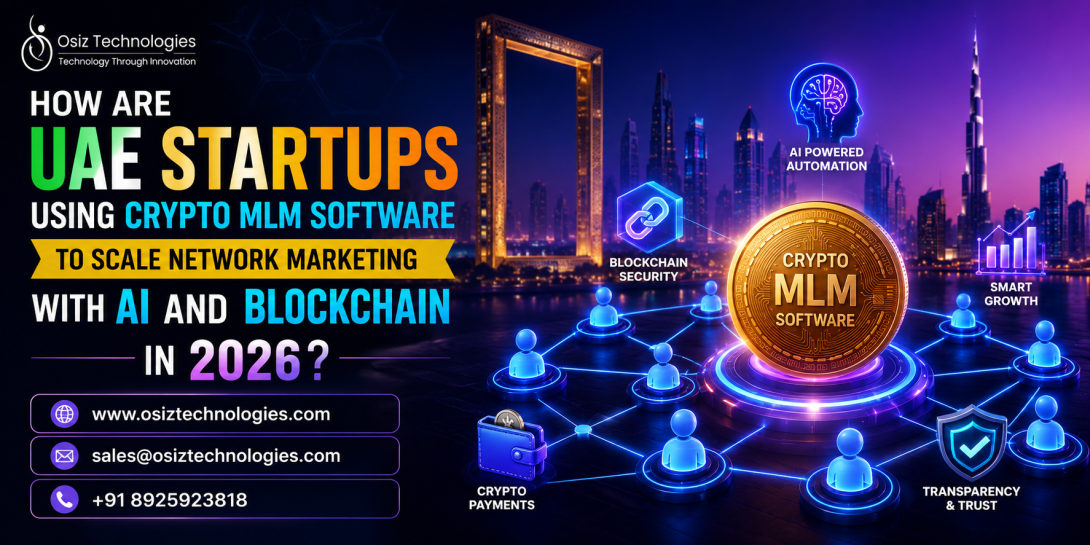 "UAE startups in 2026 are leveraging AI-powered crypto MLM software and blockchain technology to automate network marketing, ensure transparent rewards, scale distributor networks, and drive digital business growth."