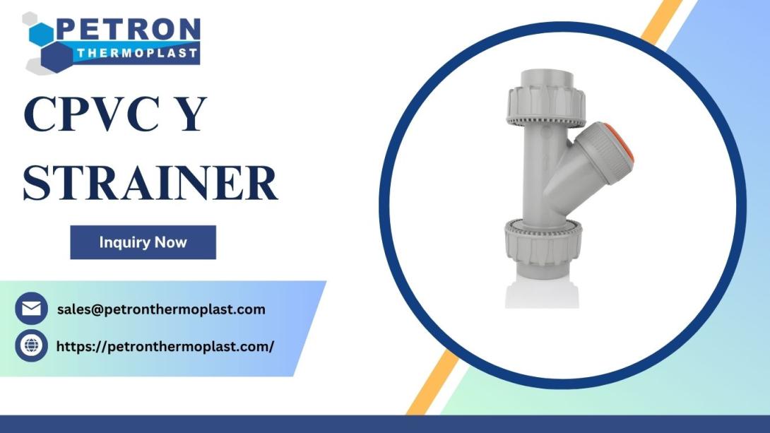 CPVC Y Strainer